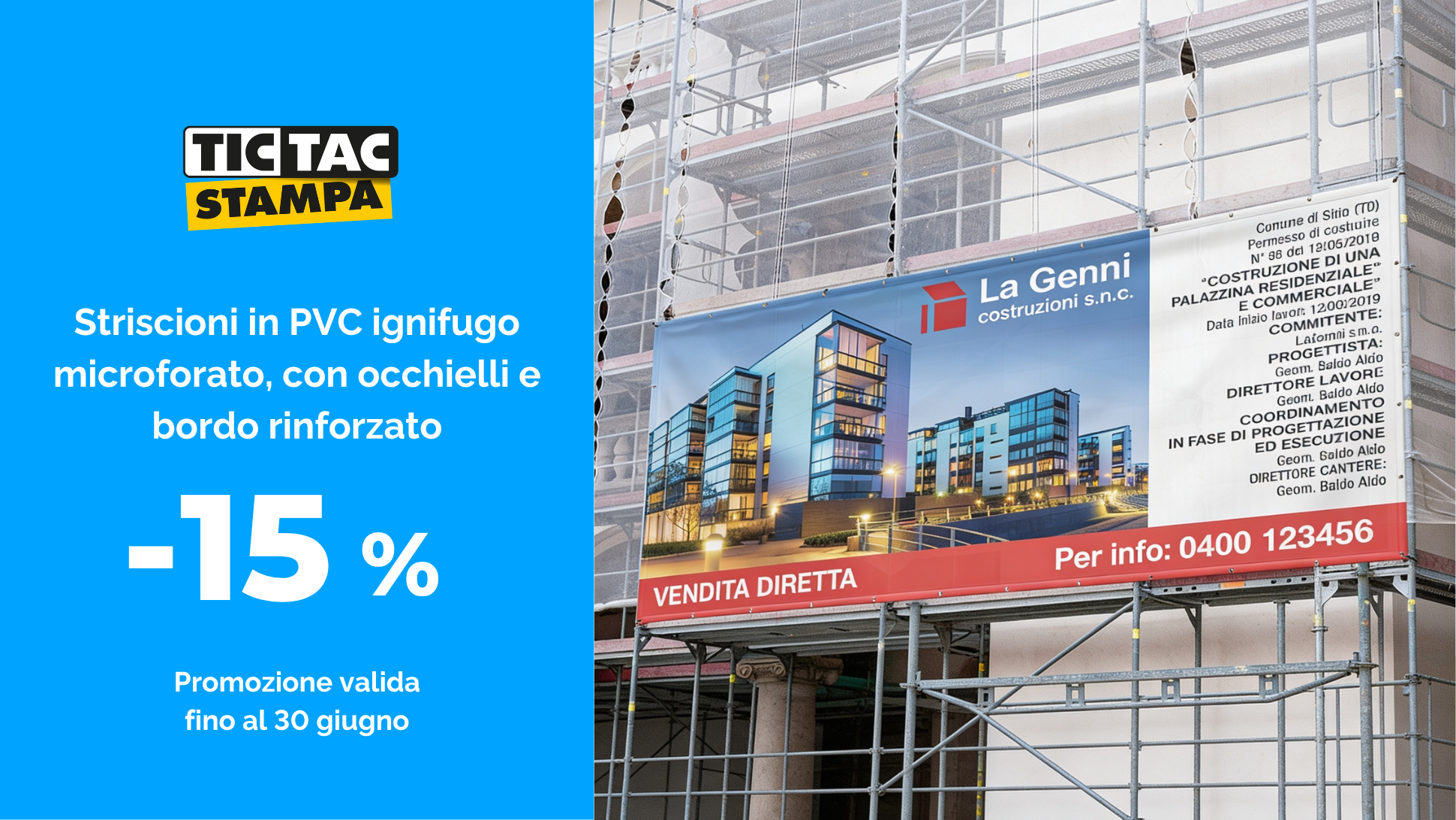 Striscione microforato ignifugo rinforzato ed occhiellato | tictac.it